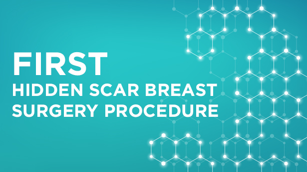 First hidden scar breast surgery procedure 
